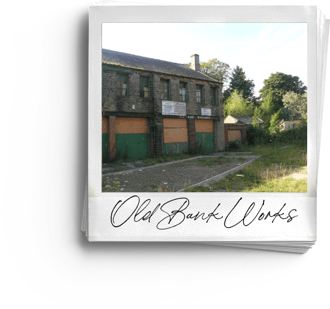 We bought Old Bank Works in Slaithwaite